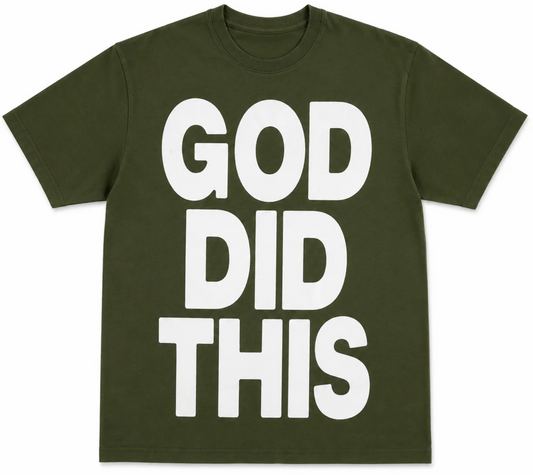 Short Sleeve God Did- Forest Green