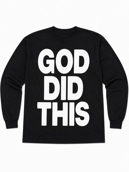 God Did This long sleeve tee - black